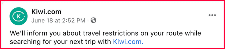 We'll inform you about travel restrictions on your route
while searching for your next trip at Kiwi.com